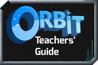 Orbit Teachers' Guide